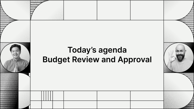 Two people in circles in black and white around geometric design, center says "Today's agenda Budget Review and approval"